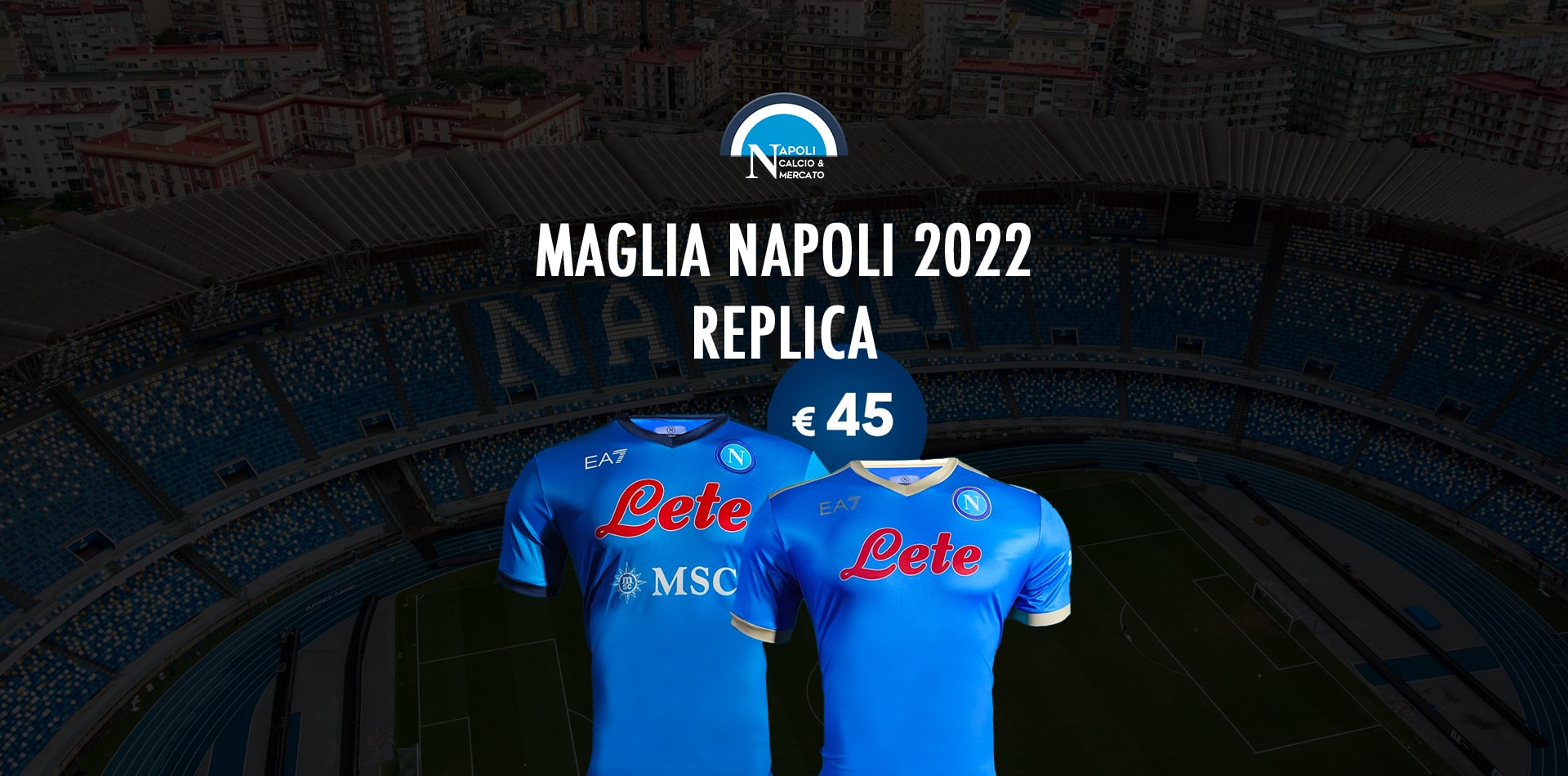 maglia napoli replica 2022 ea7 prezzo dove acquistare come comprare