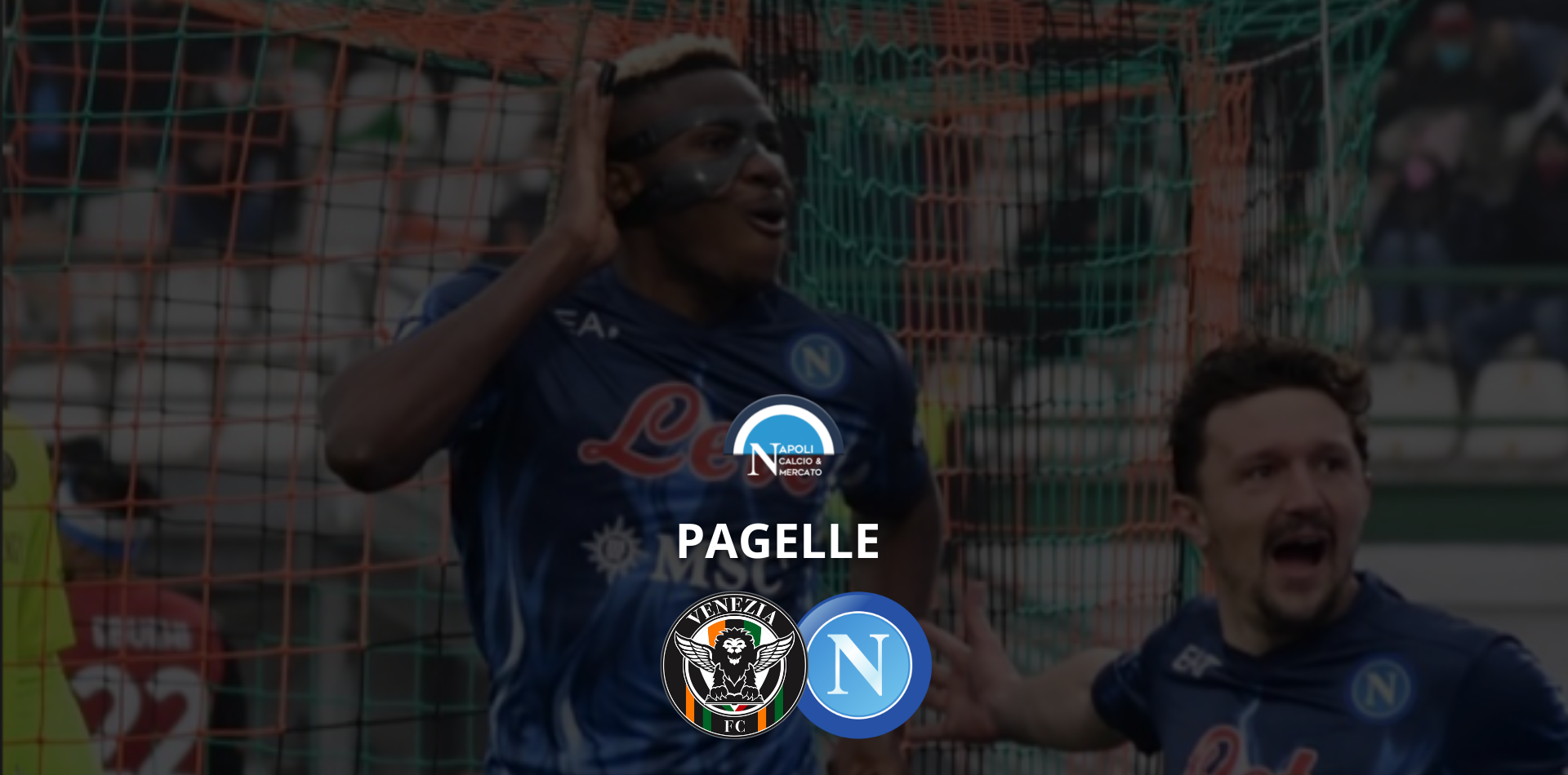 pagelle venezia napoli voti napoli pagelle napoli venezia serie a commenti