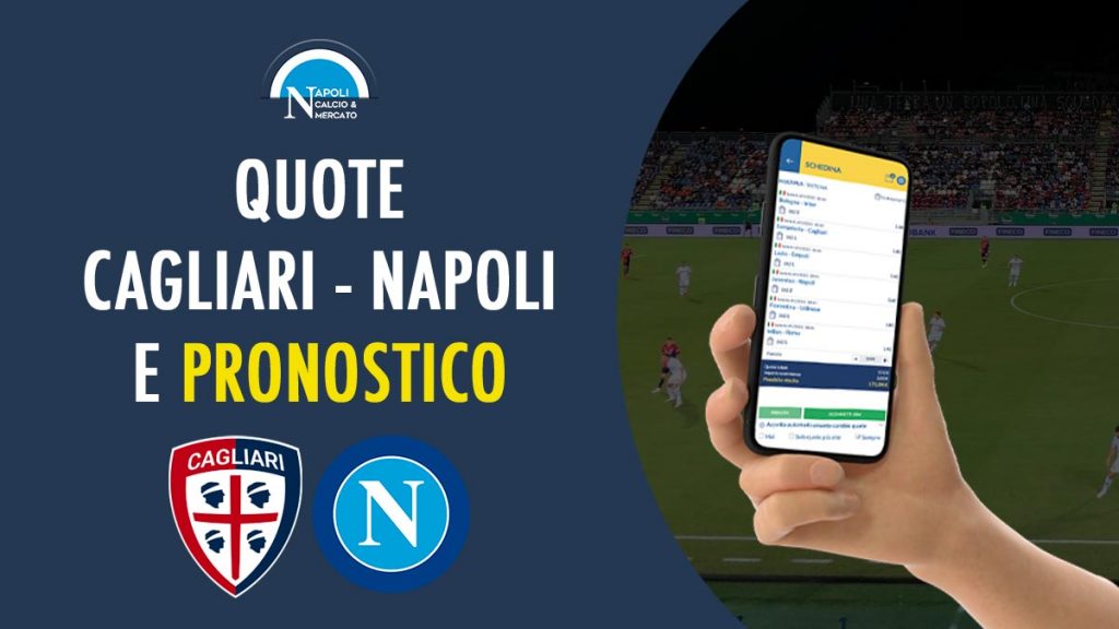 quote cagliari napoli pronostico serie a bookmakers