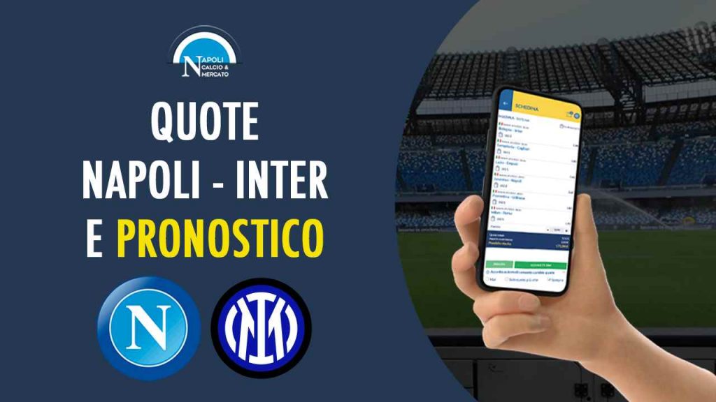 quote napoli inter pronostico 12 febbraio 2022 quota serie a pronostici