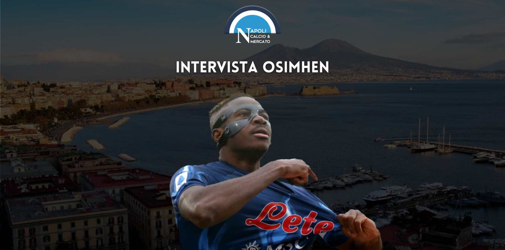 victor osimhen intervista repubblica scudetto napoli infortunio osimhen