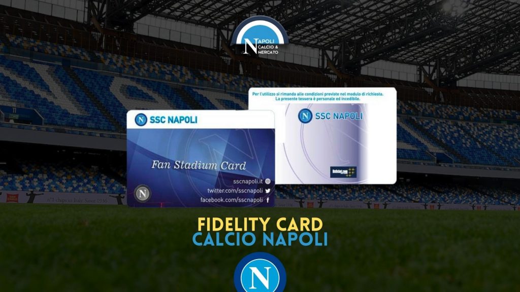 Fidelity Card SSC Napoli Fan Stadium Card come averla