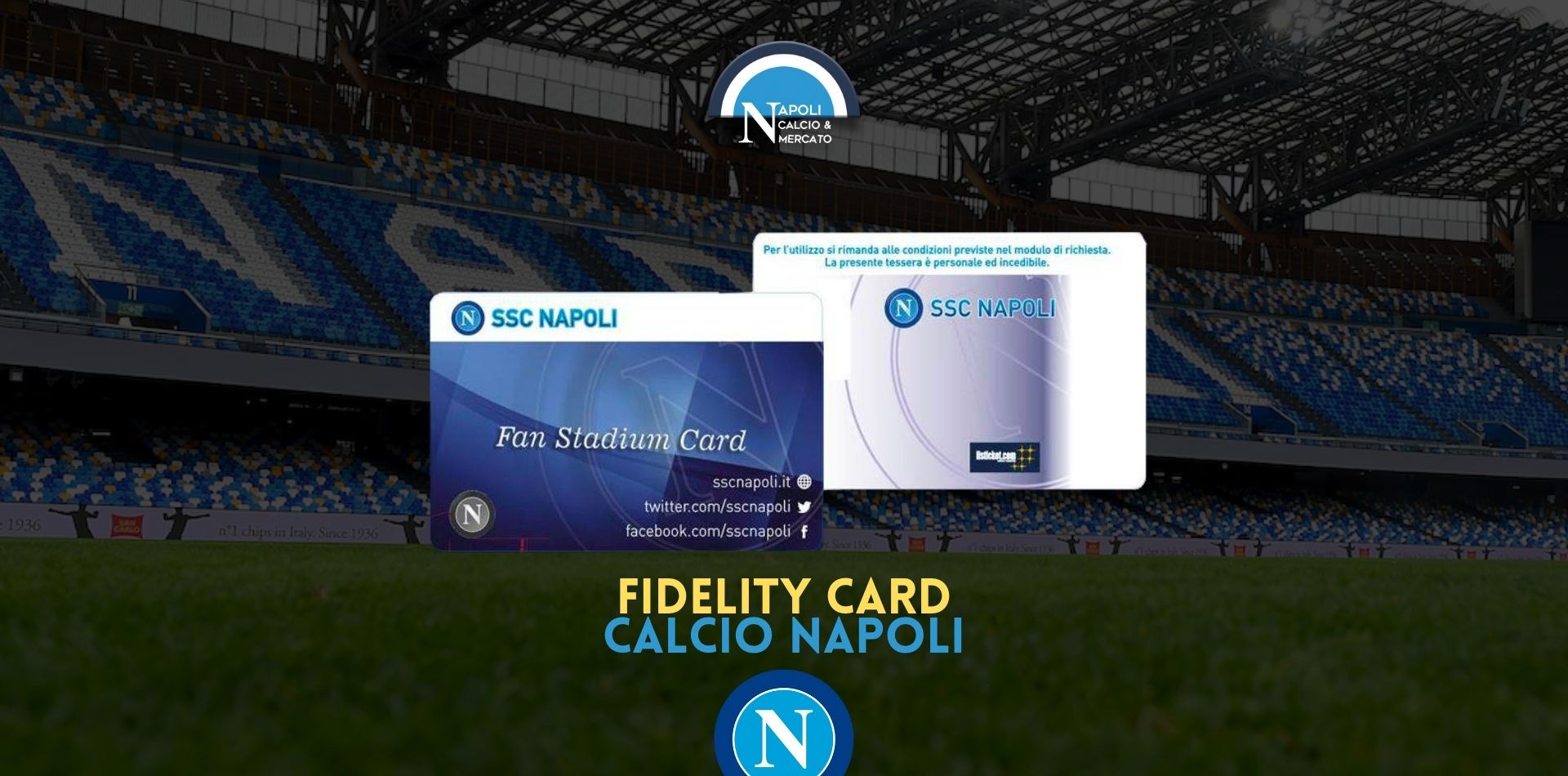 Fidelity Card SSC Napoli Fan Stadium Card come averla