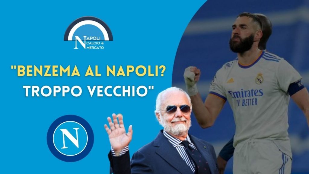 benzema napoli de laurentiis vecchio kiss kiss napoli