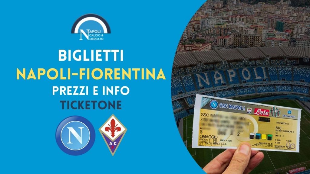 biglietti napoli fiorentina ticketone prezzi serie a 10 aprile 2022