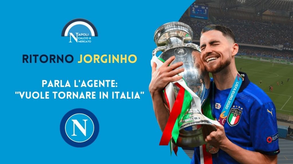 futuro jorginho napoli calciomercato ritorno italia intervista agente