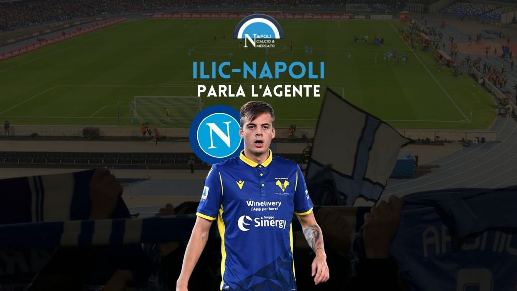 ivan ilic verona napoli calciomercato agente