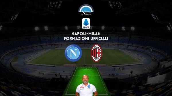 napoli milan formazioni ufficiali serie a