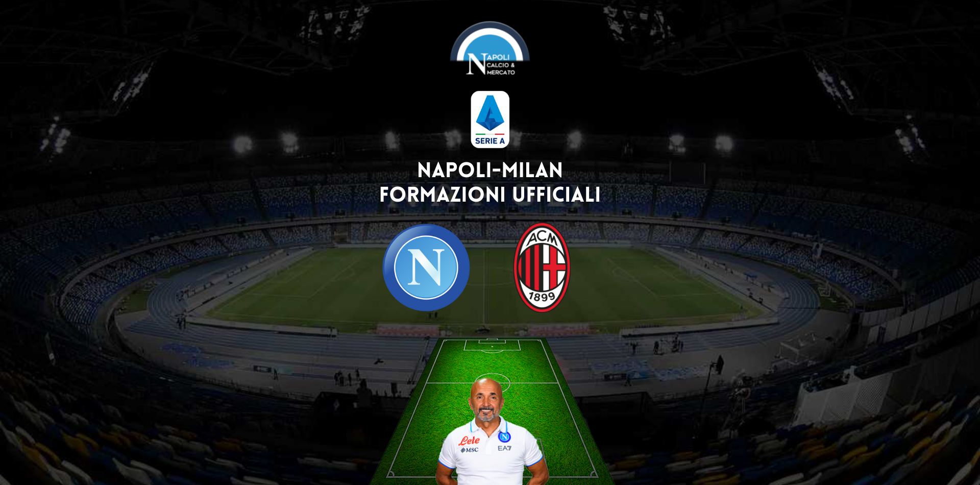 napoli milan formazioni ufficiali serie a