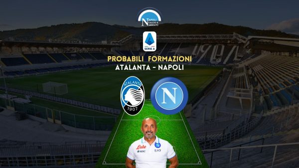 probabili formazioni atalanta napoli ecco le scelte di spalletti su anguissa fabian e zielinski