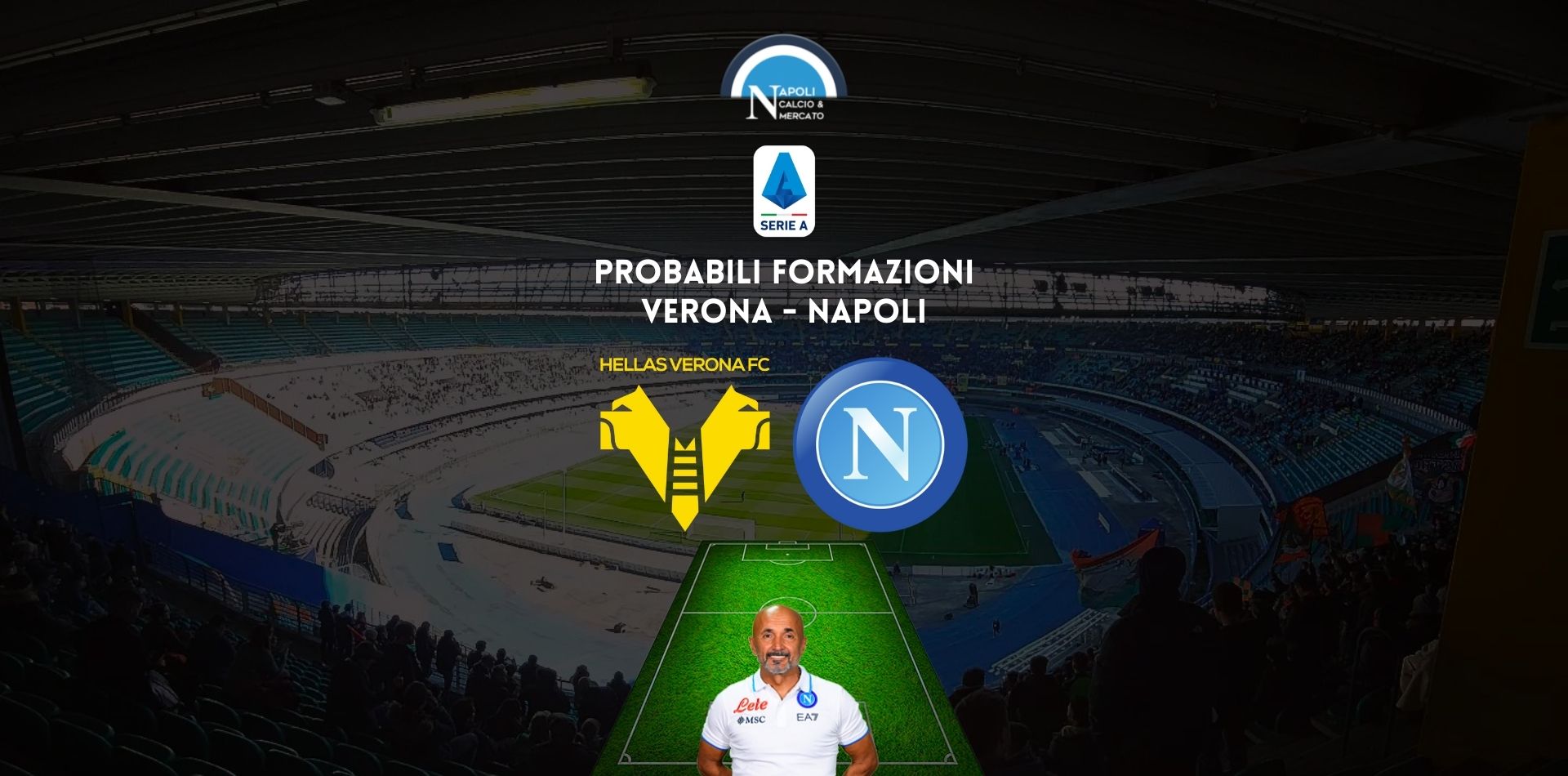 probabili formazioni hellas verona napoli serie a probabile formazione spalletti fabian insigne politano