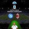 probabili formazioni napoli milan