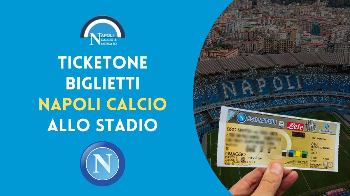 ticketone biglietti napoli calcio partita stadio prezzi