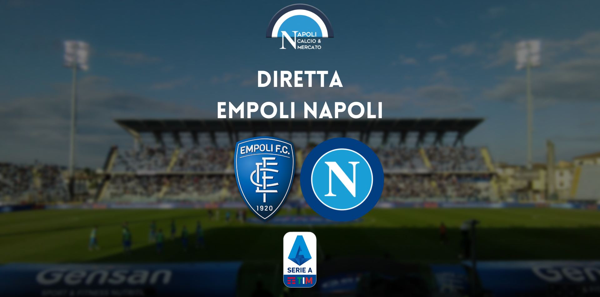 diretta empoli napoli serie a live testuale cronaca tabellino risultato empoli-napoli