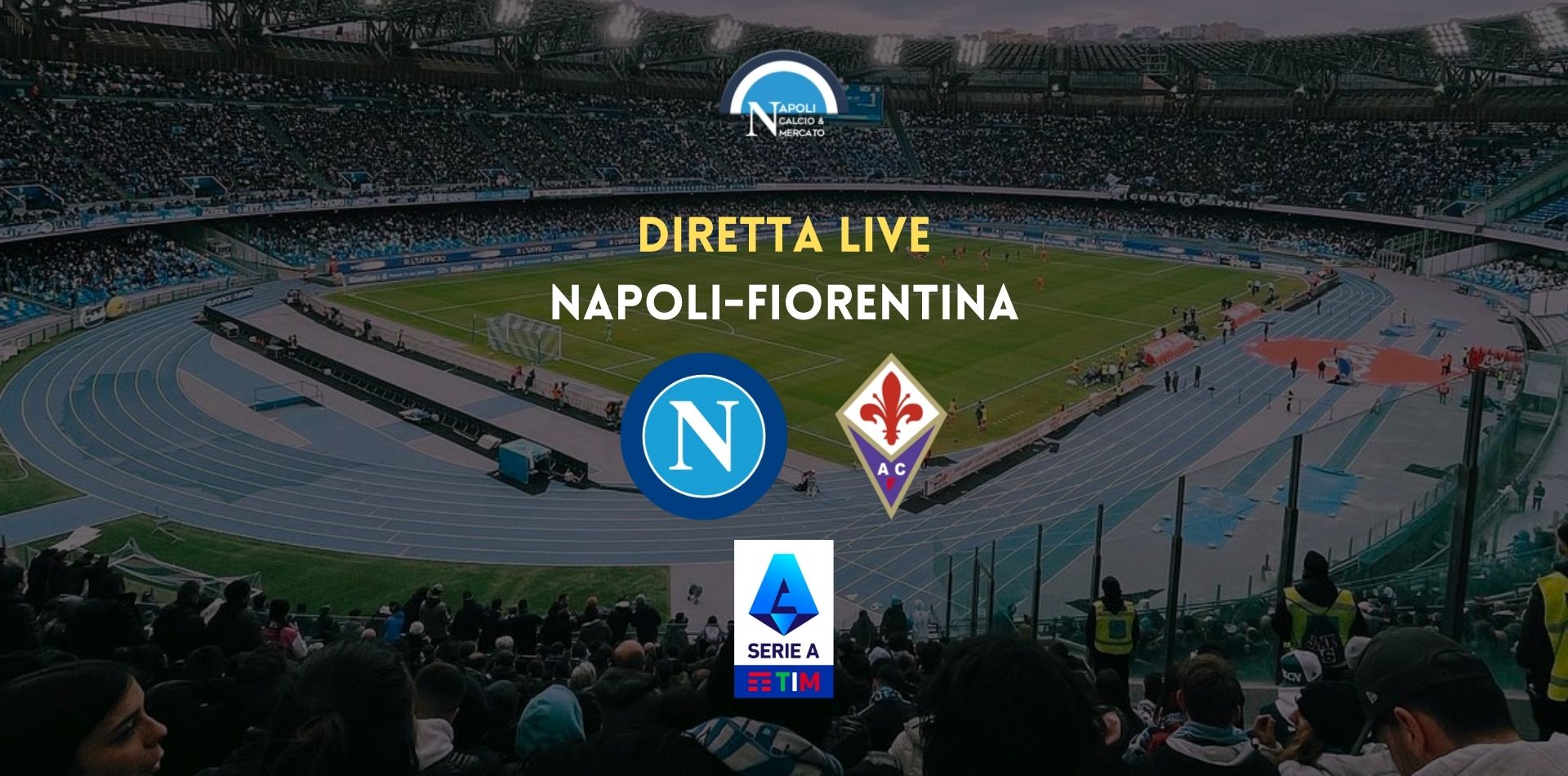 diretta napoli fiorentina live testuale cronaca tabellino gol e risultato