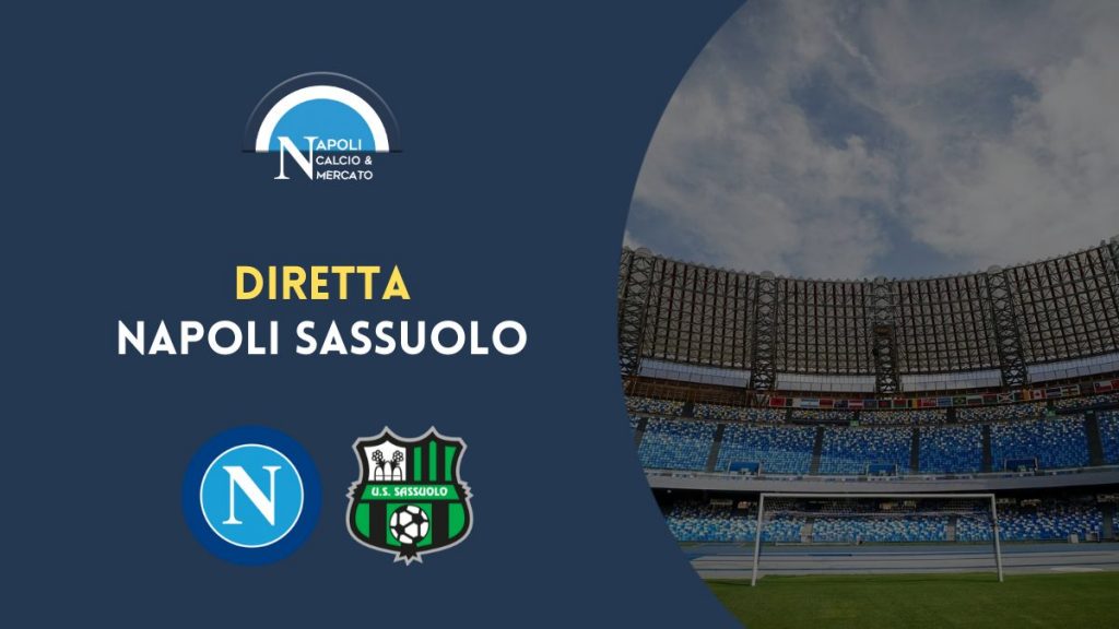 diretta napoli sassuolo serie a live testuale cronaca tabellino risultato napoli-sassuolo serie a