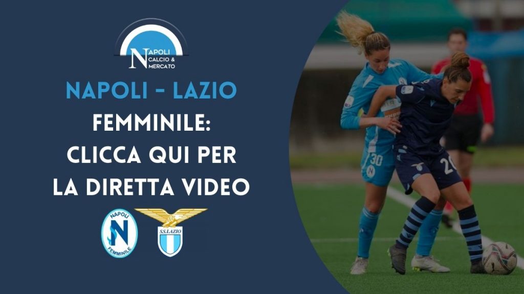 diretta video napoli lazio femminile women tv e streaming gratis