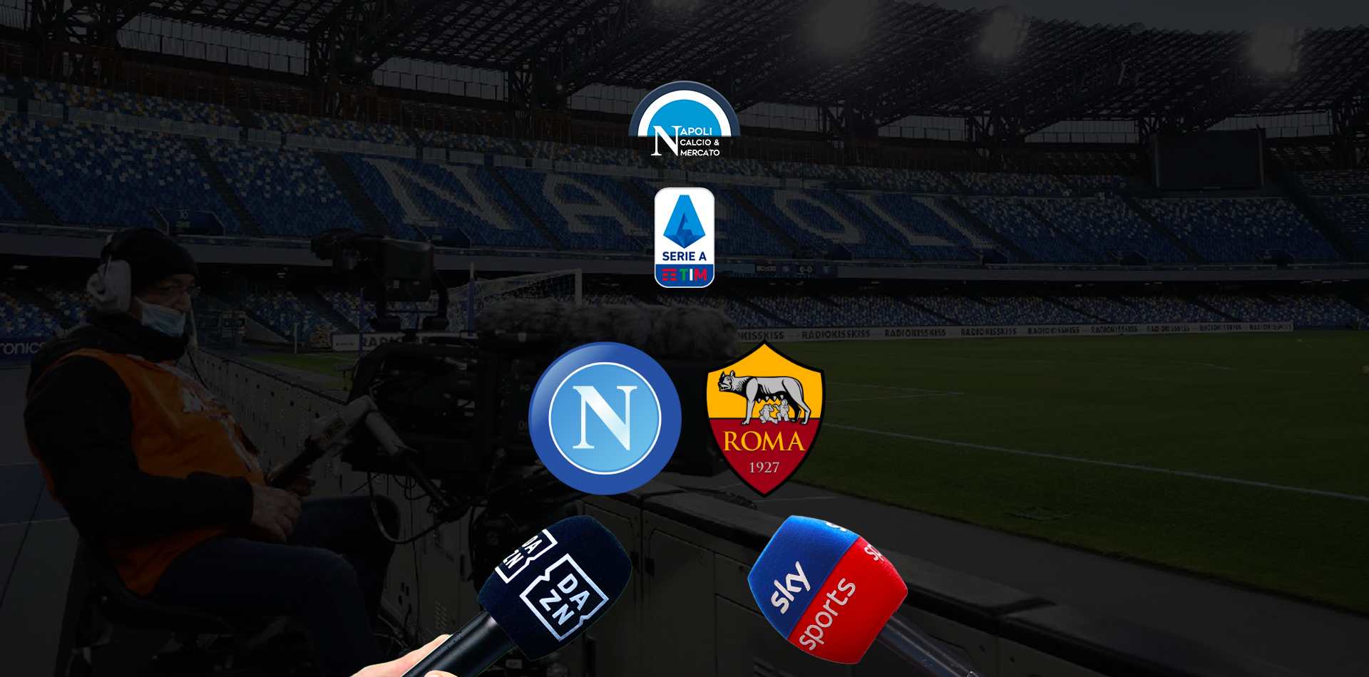 napoli roma dove vederla sky dazn tv streaming serie a dove vedere napoli roma