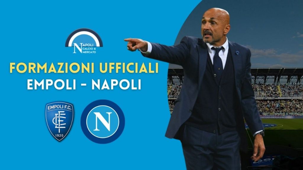 formazioni ufficiali empoli napoli spalletti andreazzoli formazione titolare sscnapoli