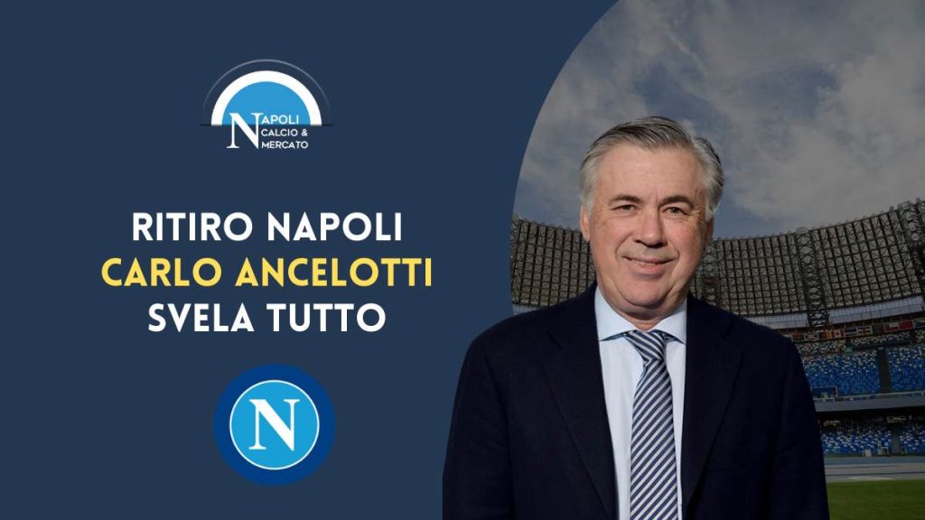 intervista carlo ancelotti ritiro napoli discussione de laurentiis