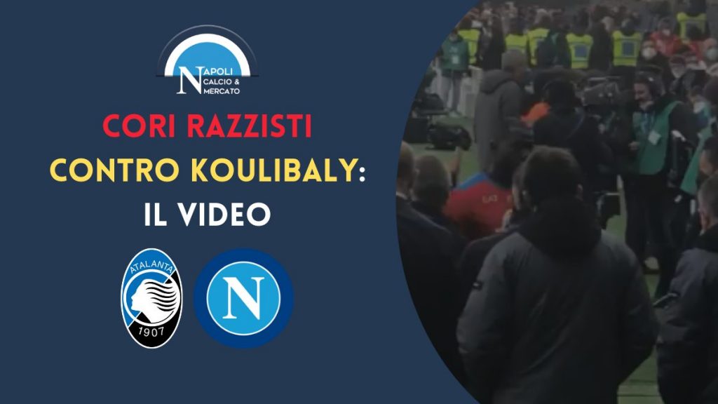 kalidou koulibaly napoli cori razzisti atalanta napoli comunicato ufficiale squalifica tifosi giudice sportivo