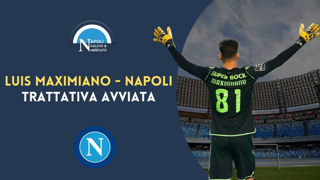 luis maximiano napoli calciomercato ultime