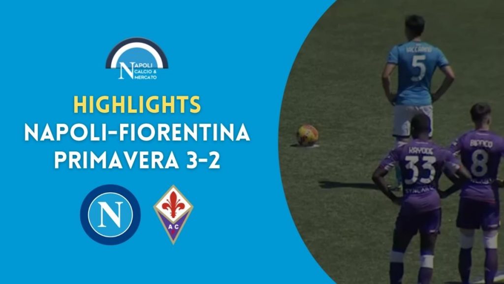 napoli fiorentina primavera 3 2 highlights gol video