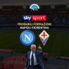 napoli fiorentina probabili formazioni sky sport rrahmani out chi gioca nella formazione del napoli serie a