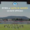 ritiro napoli castel di sangro date ufficiali annuncio angelo caruso sindaco