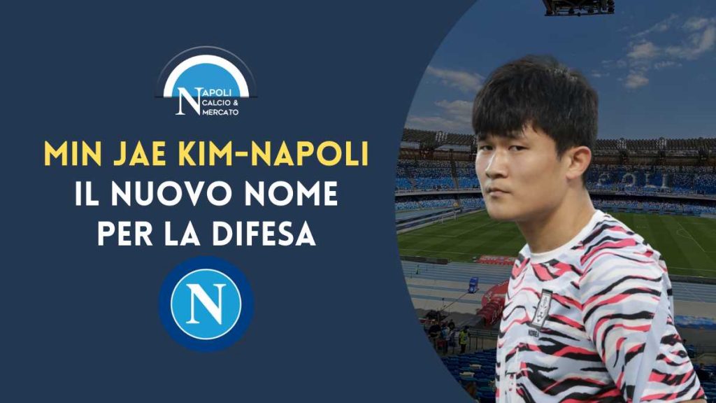 Min jae Kim napoli calciomercato