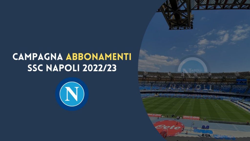 campagna abbonamenti napoli abbonamento 2022