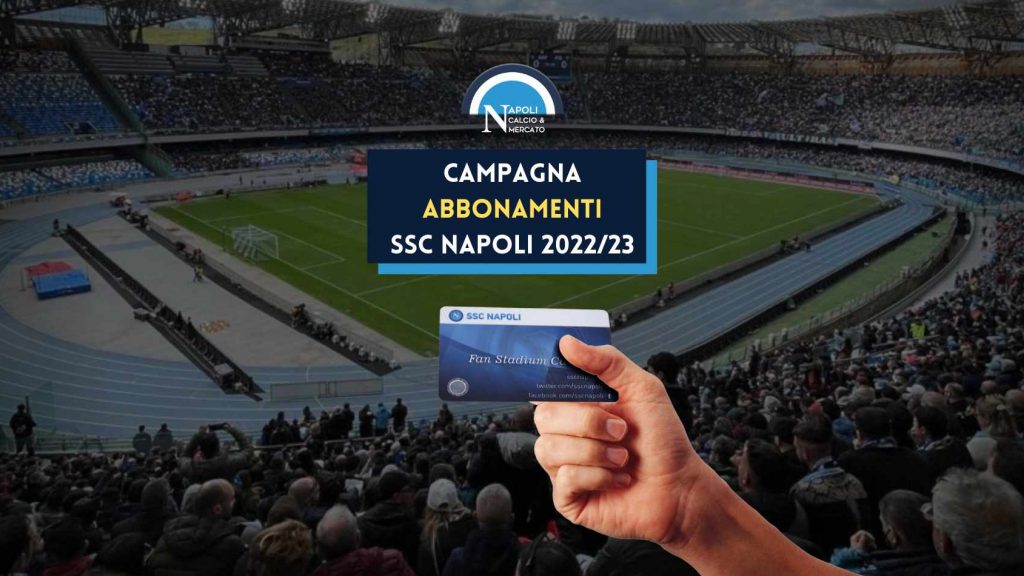 Abbonamento Napoli 2022/23, prosegue la campagna: info e prezzi