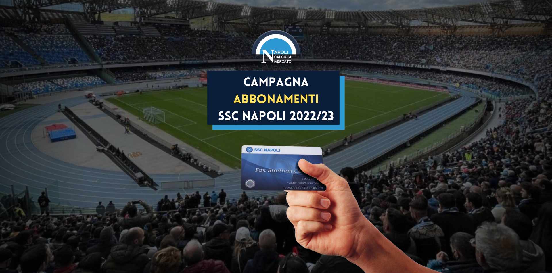 abbonamenti napoli 2022 campagna prezzi