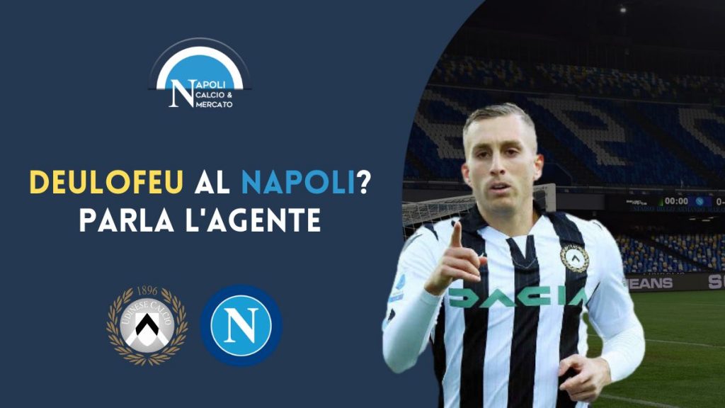 deulofeu napoli calciomercato cessione udinese intervista agente