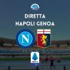 diretta napoli genoa serie a live testuale cronaca tabellino risultato napoli-genoa