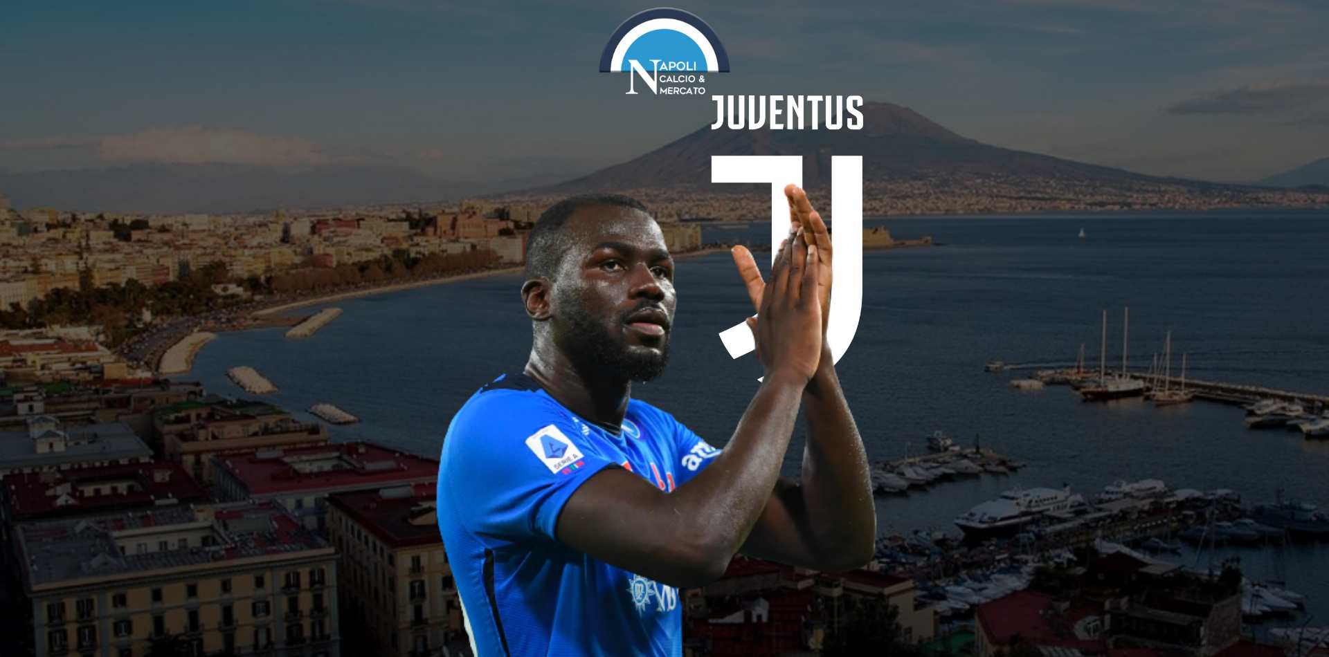 koulibaly juve napoli calciomercato ultime