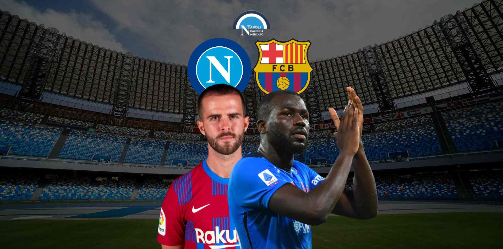 koulibaly pjanic barcellona napoli rinnovo calciomercato