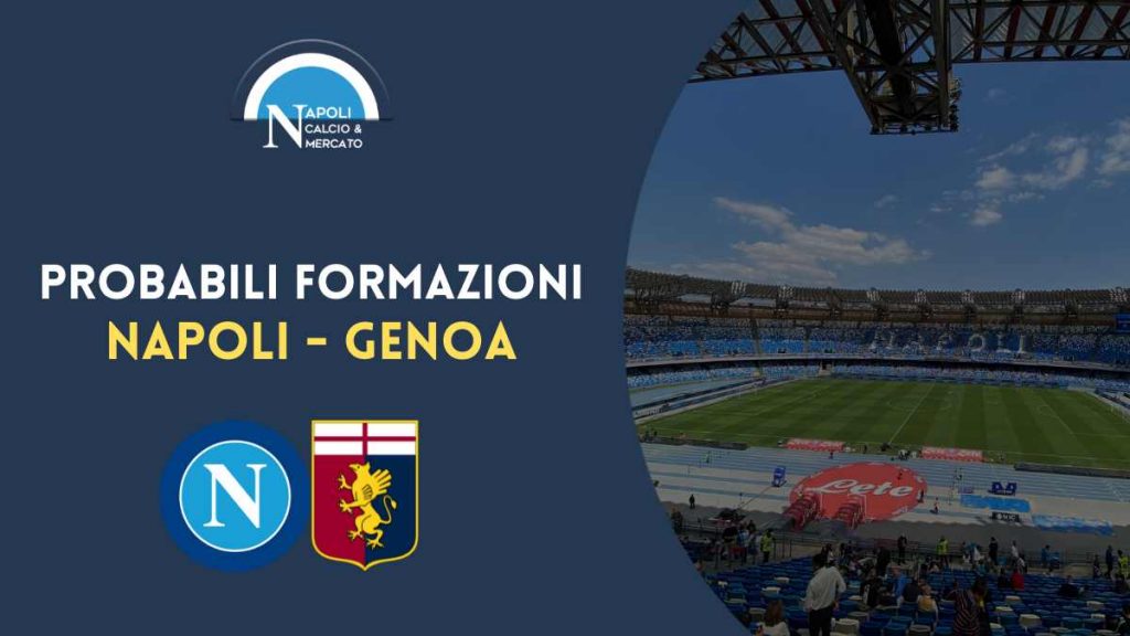 probabili formazioni napoli genoa