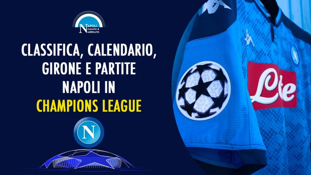 napoli in champions league 2022 2023 classifica calendario sorteggi gironi e prossime partite