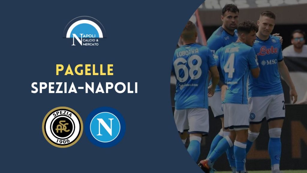 pagelle spezia napoli voti commenti serie a