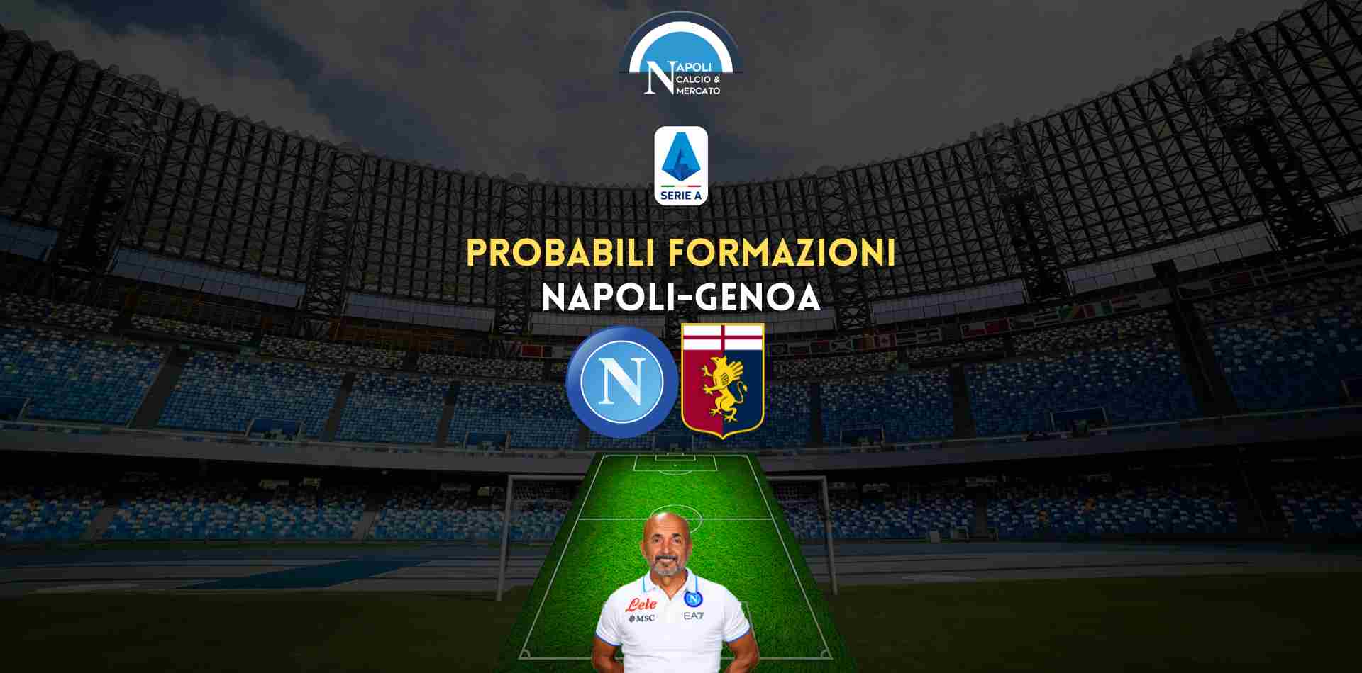 probabili formazioni napoli genoa serie a ultime formazione