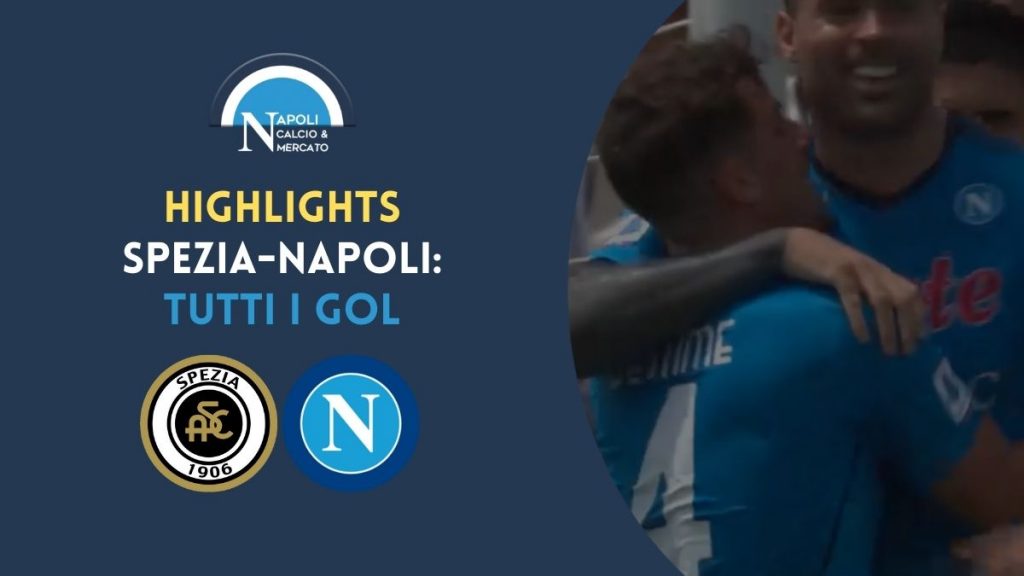 spezia napoli highlights gol politano zielinski demme video