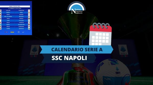 calendario serie a 2022 2023 gare ssc napoli