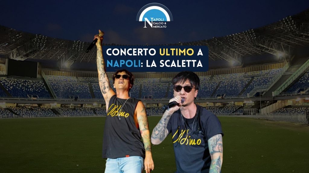 scaletta ultimo 2022 concerto a napoli allo stadio maradona canzoni