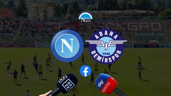 dove vedere napoli adana demirspor gratis live streaming facebook diretta video