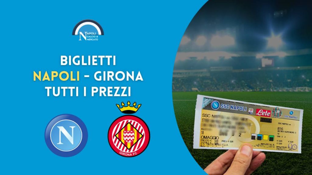 biglietti napoli girona prezzi amichevole ritiro castel di sangro