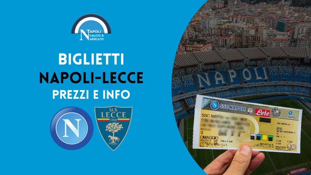 napoli lecce biglietti ticketone prezzi curve stadio maradona