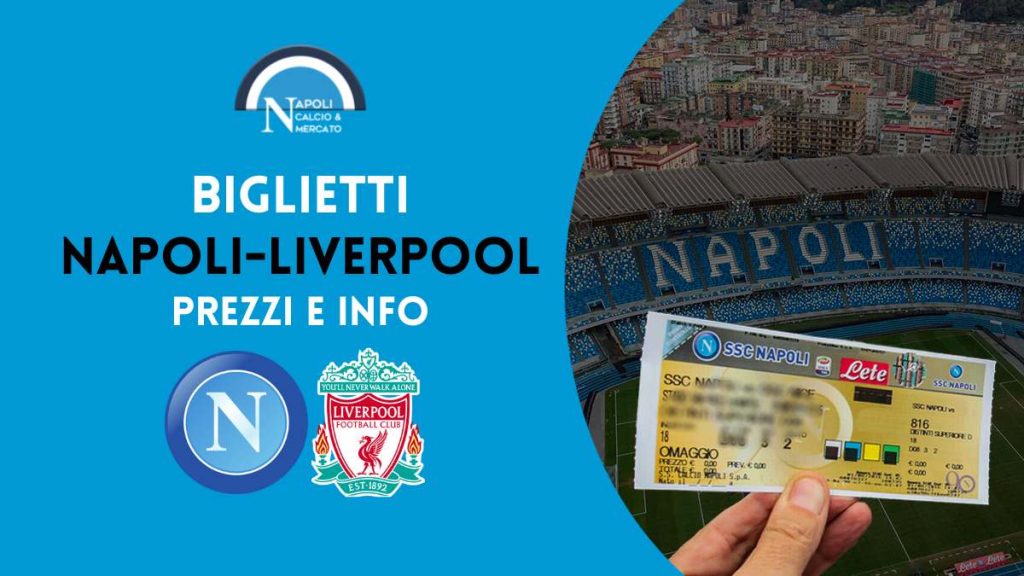 biglietti napoli liverpool champions league stadio maradona prezzi curva distinti tribuna