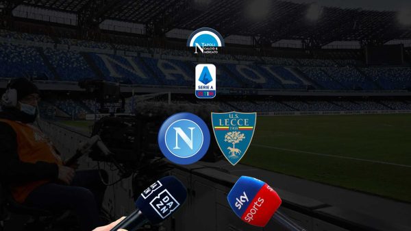 dove vedere napoli lecce 4 giornata serie a sky dazn tv streaming