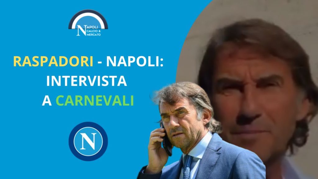 giacomo raspadori napoli calciomercato sassuolo carnevali intervista video